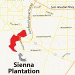 Guide To Sienna Plantation Tx: Homes, Schools, Amenities & Flooding   Sienna Texas Map