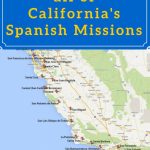 On A Mission? Map Of California's Historic Spanish Missions In 2019   California Missions Map For Kids